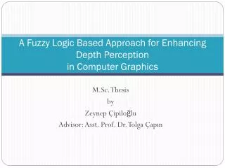 A Fuzzy Logic Based Approach for Enhancing Depth Perception in Computer Graphics