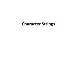 Character Strings