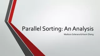 Parallel Sorting: An Analysis