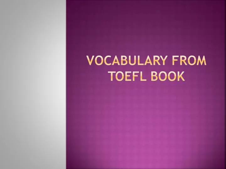 vocabulary from toefl book