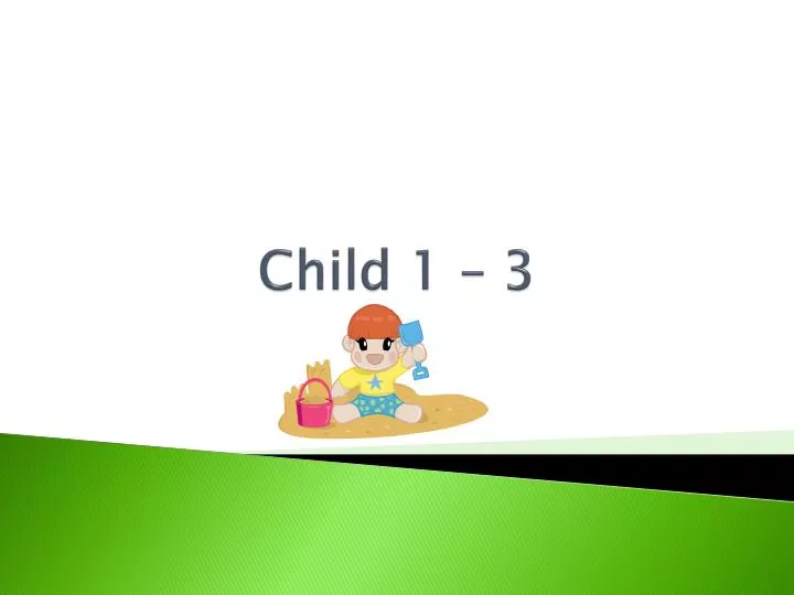child 1 3