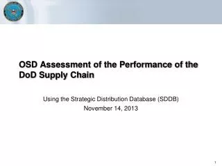 OSD Assessment of the Performance of the DoD Supply Chain