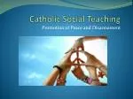 Catholic Social Teaching - slide 1