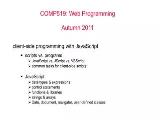 COMP519: Web Programming Autumn 2011