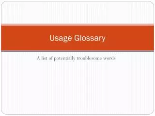 Usage Glossary