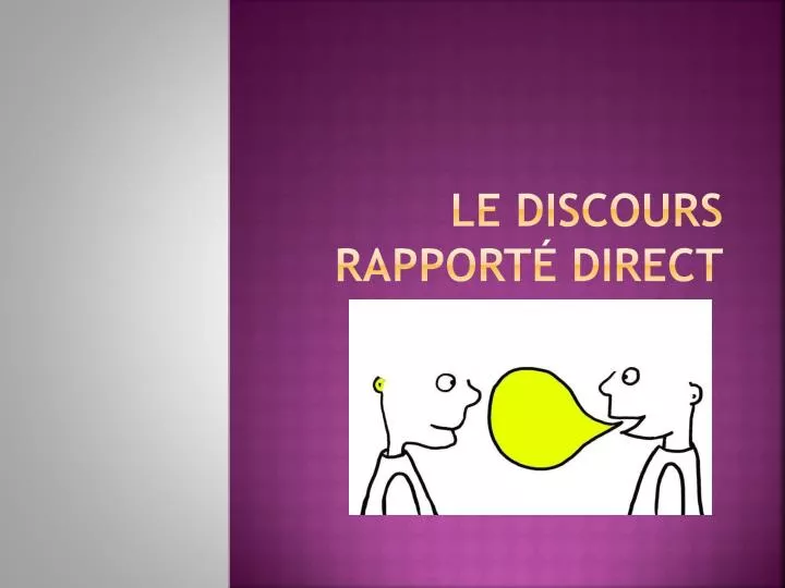 le discours rapport direct