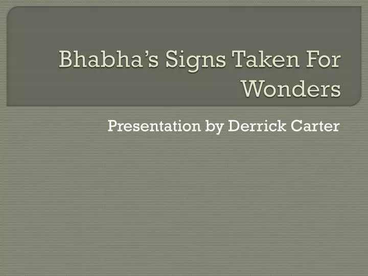 bhabha s signs taken for wonders