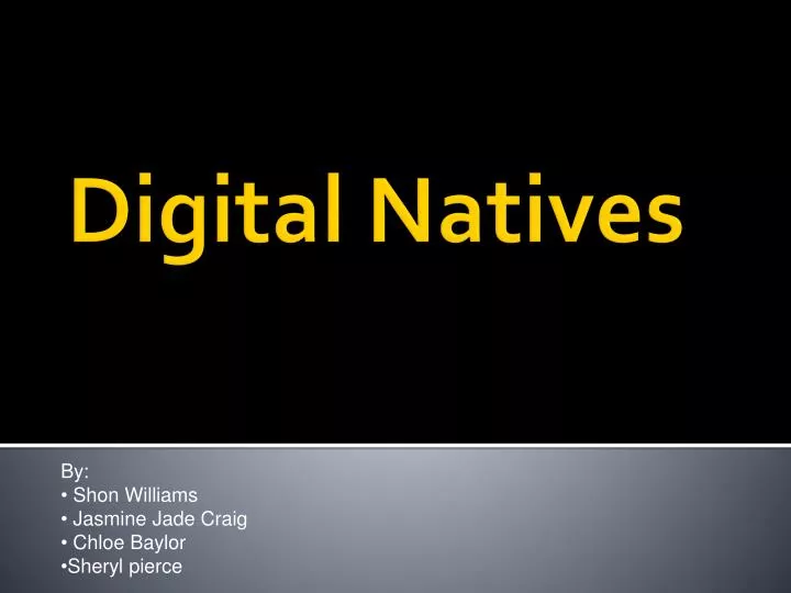 digital natives