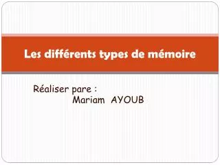 les diff rents types de m moire