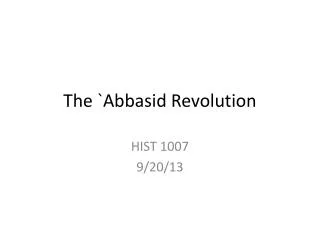 The `Abbasid Revolution