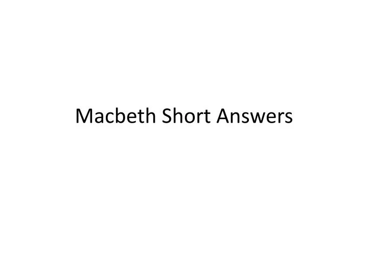 macbeth short answers