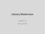 Literary Modernism - slide 1