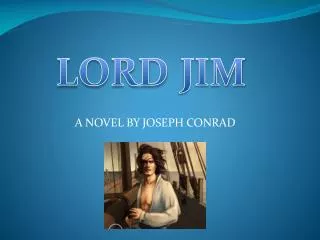 A NOVEL BY JOSEPH CONRAD