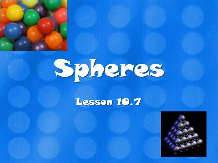 spheres