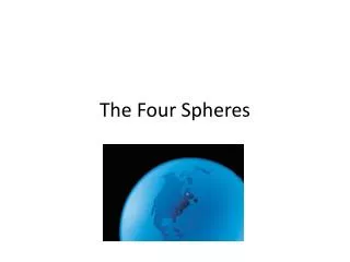 the four spheres
