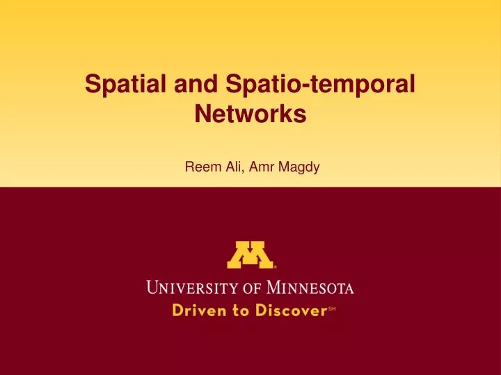 spatial and spatio temporal networks reem ali amr magdy
