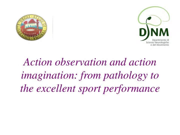 action observation and action imagination from pathology to the excellent sport performance