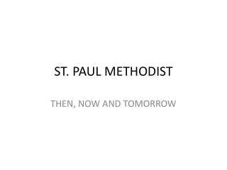 ST. PAUL METHODIST