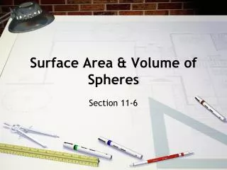 Surface Area &amp; Volume of Spheres