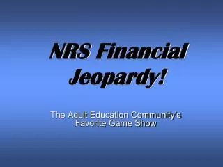 NRS Financial Jeopardy!