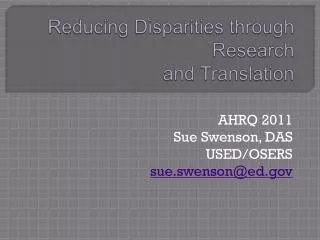 Reducing Disparities through Research and Translation