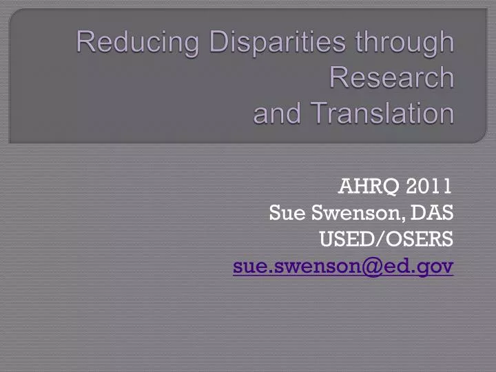 reducing disparities through research and translation