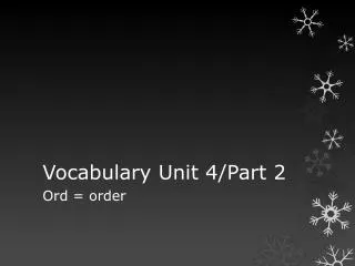 Vocabulary Unit 4/Part 2
