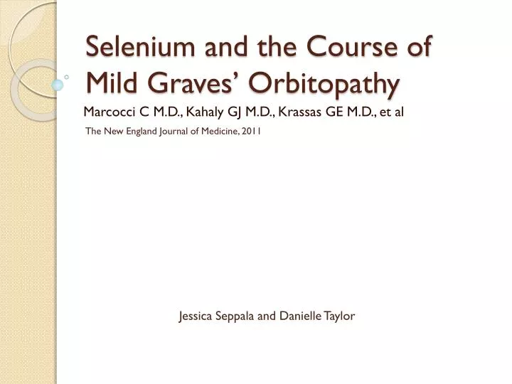 selenium and the course of mild graves orbitopathy