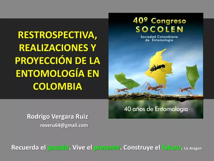 restrospectiva realizaciones y proyecci n de la entomolog a en colombia