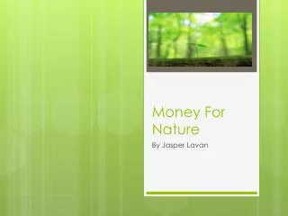 Money For Nature