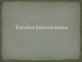 tratados internacionais