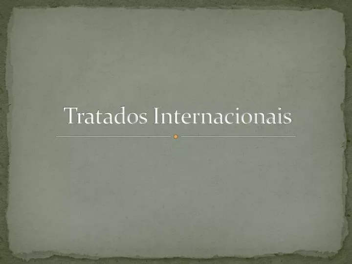 tratados internacionais