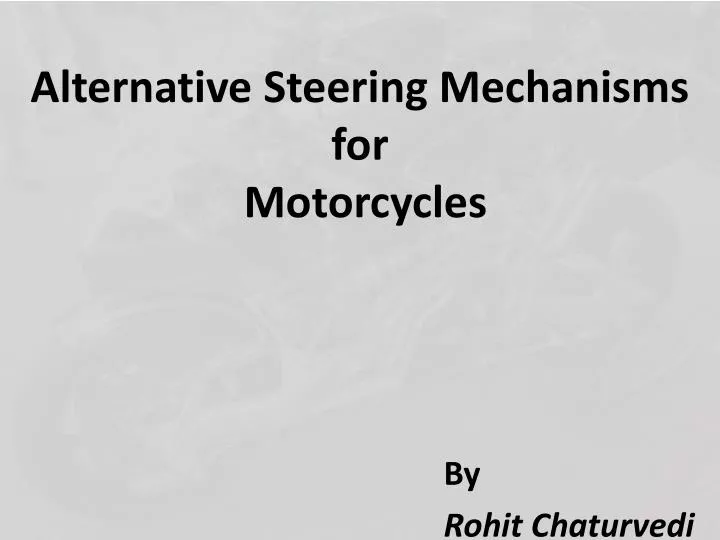 alternative steering mechanisms for motorcycles