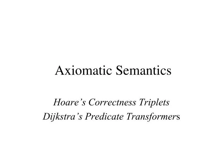 axiomatic semantics