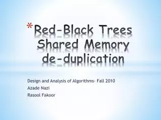 Red-Black Trees Shared Memory de-duplication