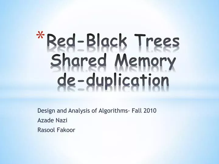 red black trees shared memory de duplication