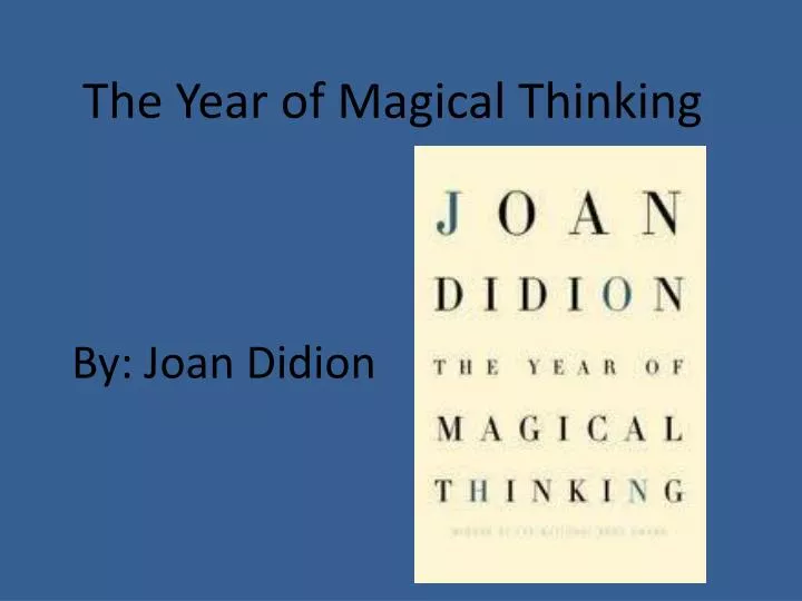 the year of magical thinking