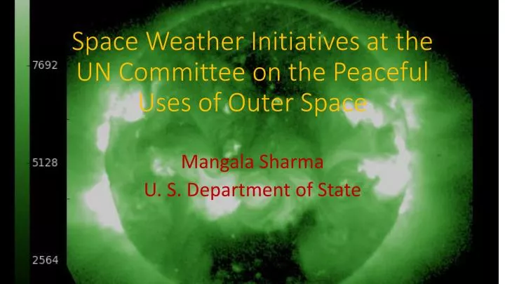 space weather initiatives at the un committee on the peaceful uses of outer space