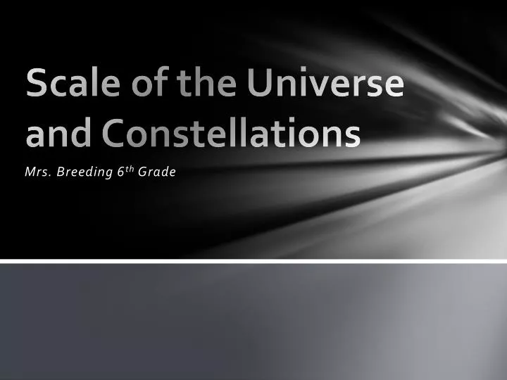 scale of the universe and constellations