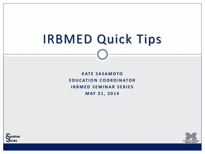 irbmed quick tips