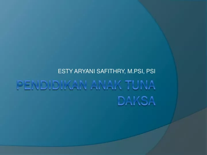 esty aryani safithry m psi psi