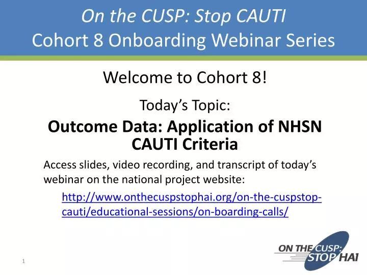 on the cusp stop cauti cohort 8 onboarding webinar series