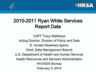 2010-2011 Ryan White Services Report Data