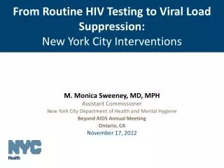 From Routine HIV Testing to Viral Load Suppression: New York City Interventions