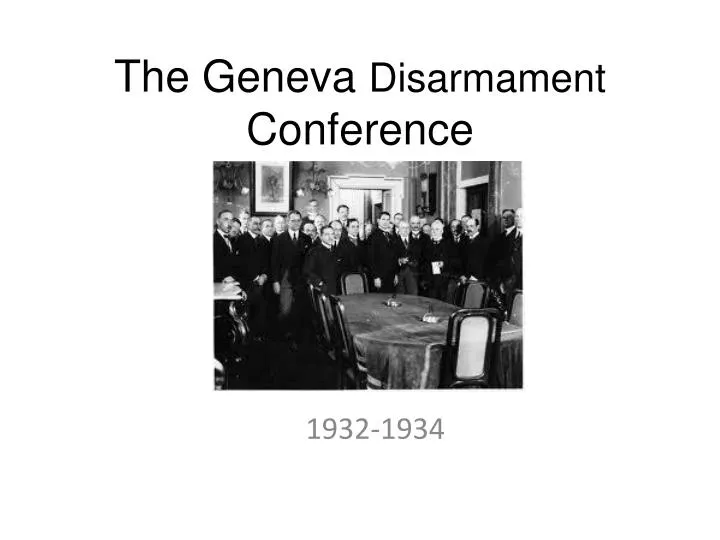 the geneva disarmament conference