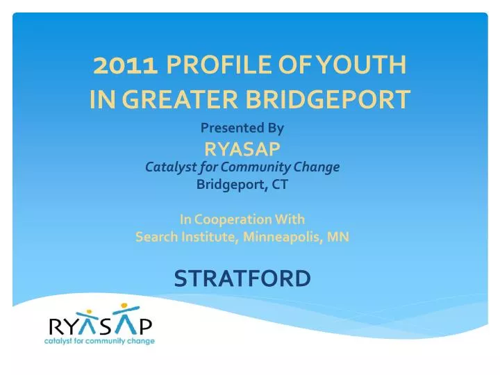 20 11 profile of youth in greater bridgeport
