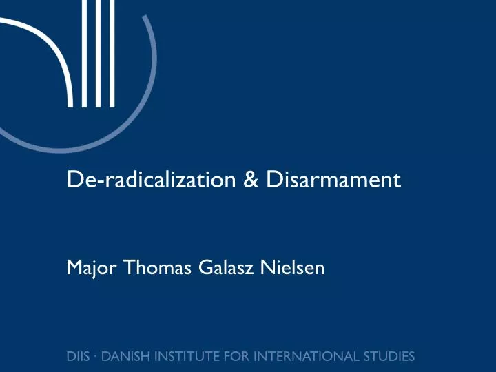 de radicalization disarmament