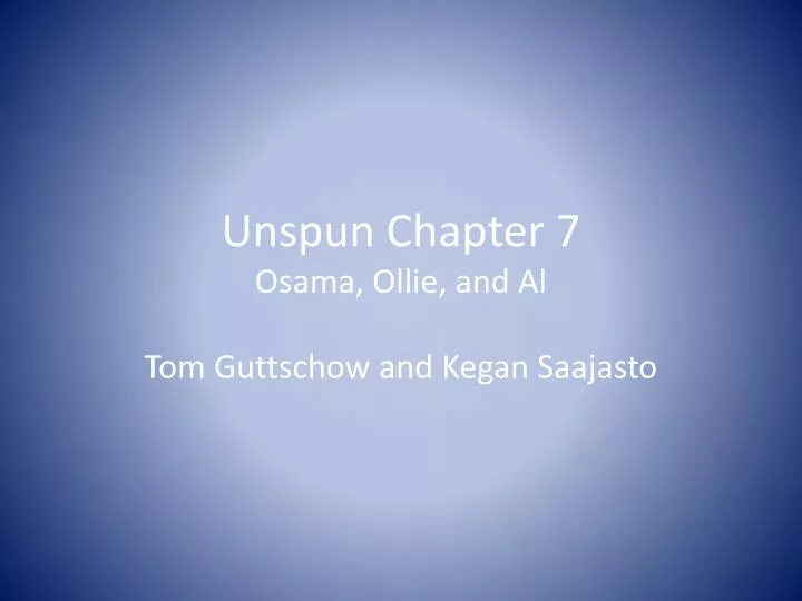 unspun chapter 7 osama ollie and al