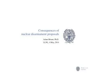 Consequences of nuclear disarmament proposals