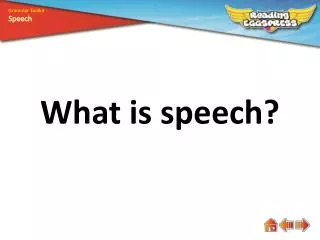 What is speech ?